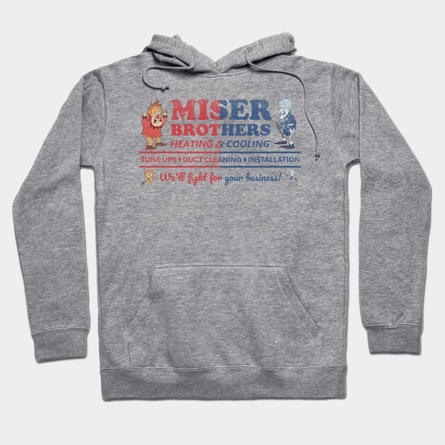 Miser Brothers Heating and Cooling Hoodie by Bigfinz